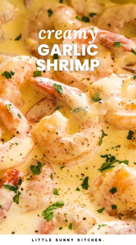 Creamy Garlic Shrimp Recipe, Creamy Garlic Prawns, Creamy Garlic Shrimp, Little Sunny Kitchen, Sunny Kitchen, Garlic Prawns, Scampi Recipe, Shrimp Dinner, Prawn Recipes