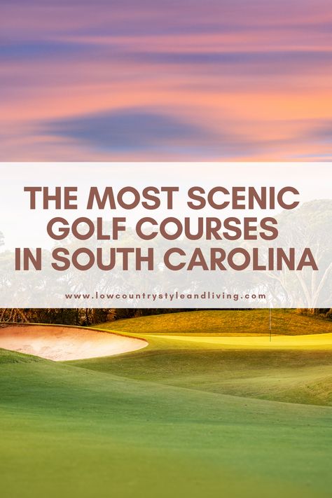 We’re going to take you on a little trip and introduce you to our picks for the most scenic golf courses in the beautiful state of South Carolina. #golfcourses #golf #southcarolina University Of South Carolina Prints, Erin Hills Golf Course, Scotland Golf Courses, Best Places To Retire, Golf Course Sunset, South Carolina Travel, University Of South Carolina, Best Golf Courses, Golf Trip