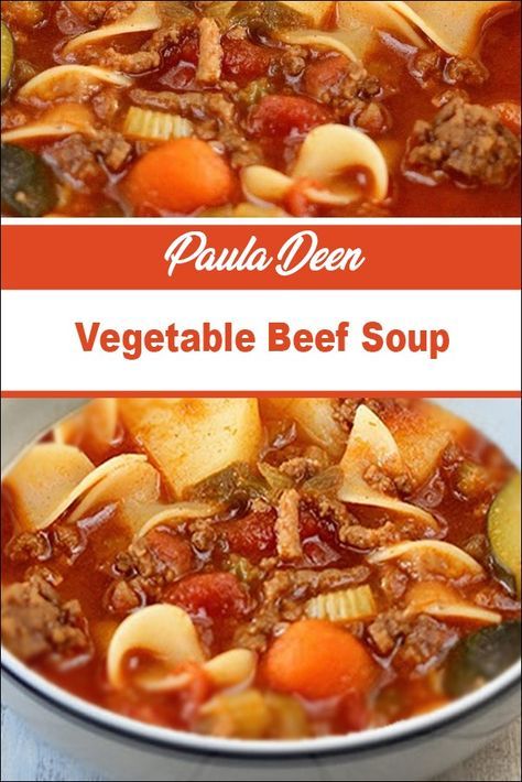 Paula Deen Seasoning Recipe, Paula Deen Beef Stew, Paula Deen Beef Stroganoff, Christmas Dinner Recipes Sides, Creamy Beef Stroganoff, Homemade Vegetable Beef Soup, Veggie Soup Recipes, Beef Stroganoff Recipe, Beef Soup Recipes