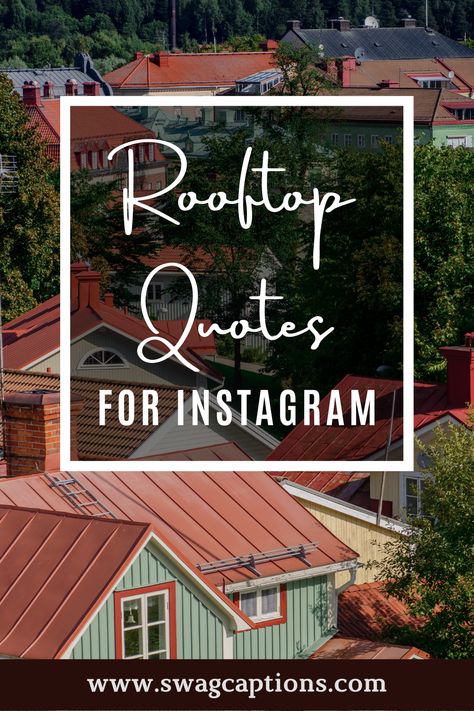 Looking for the best rooftop captions and quotes for your Instagram photos? Look no further! We've got you covered with some of the best rooftop quotes to help make your photos stand out. So get ready to snap some amazing shots on top of those rooftops and use these captions to add some extra personality to them. #rooftopcaptions #rooftopquotes #rooftop #roof #photography #sunset #roofing #architecture #travel #music #love #roofer #rooftopbar #view #food #summer #instagood #bar #drinks Quotes About Views From The Top, Rooftop Captions Instagram, Terrace Quotes, Nice View Quotes, Rooftop Quotes, Roof Photography, Roofing Quotes, Roof Quotes, Pool Quotes