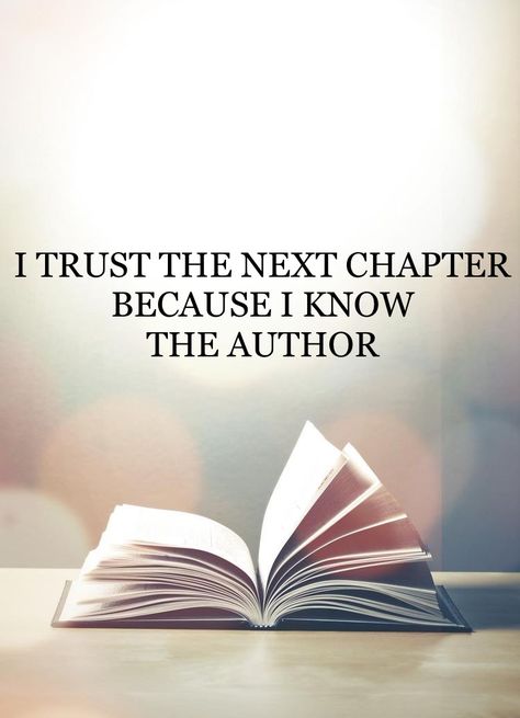 Time To Start A New Chapter, New Year Islamic Quotes 2023, Happy New Year Jesus, Trust The Next Chapter Because You Know The Author, My Next Chapter Quotes, New Year Jesus Quotes, Christian Happy New Year 2023, Trust The Next Chapter, God Trust Quotes