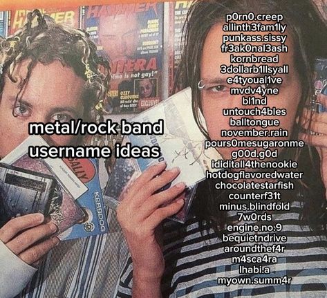 Cool Emo Usernames, Deftones Usernames, Nirvana Usernames, Deftones Username Ideas, Silly Username Ideas, Punk Username Ideas, Alt Usernames, Metal Profile Picture, Music Username Ideas