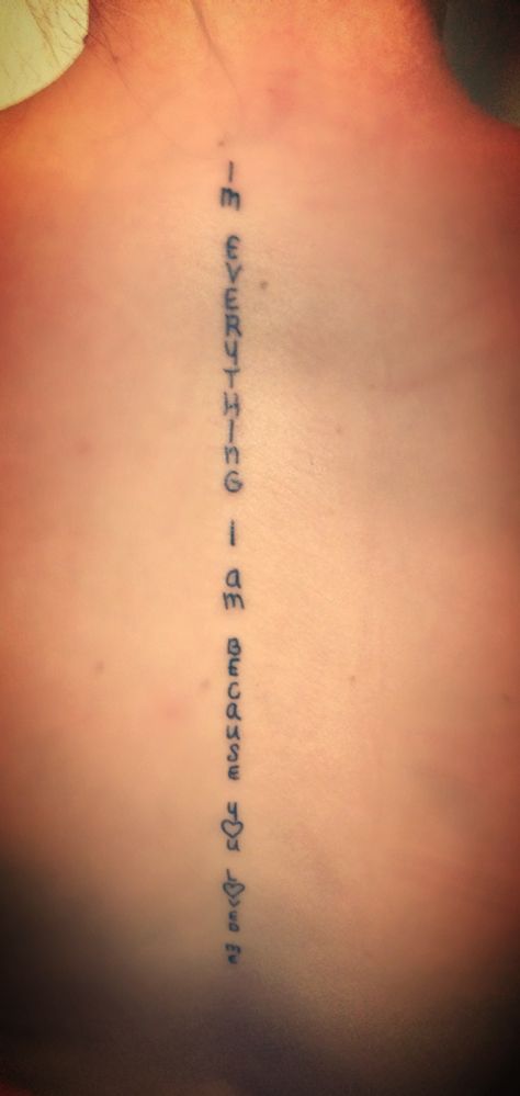 Dedicated to my parents, "I'm everything I am because you loved me" Tattoos Dedicated To Parents, Because I Love You, I Love Mom, Tattoo Outline, Mom Tattoos, Get A Tattoo, I Tattoo, Tattoo Quotes, Body Art