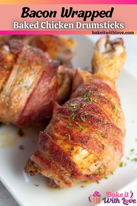 These delicious, easy-to-make bacon-wrapped baked chicken drumsticks are a quick and tasty main course that’s great for any day of the week! I wrap seasoned, tender chicken drumsticks with smoky bacon, and it bakes up juicy, perfectly seasoned, and full of amazing flavor! BakeItWithLove.com #bakeitwithlove #baconwrapped #chicken #drumsticks #chickenlegs #baked Delicious Chicken Drumstick Recipes, Dinner Ideas With Chicken Drumsticks, Bacon Wrapped Chicken Legs Oven, Recipes For Chicken Drumsticks, Bacon Wrapped Drumsticks, Bacon Wrapped Chicken Drumsticks, Drumstick Recipes Baked, Oven Fried Chicken Legs, Drumstick Recipes Oven