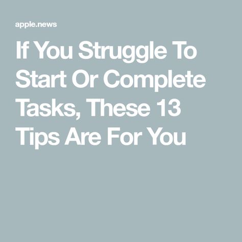 If You Struggle To Start Or Complete Tasks, These 13 Tips Are For You Task Initiation, Cognitive Behavioral Therapy, Behavioral Therapy, Real Housewives, Emotional Health, Motivate Yourself, Take Care Of Yourself, Counseling, Cleaning Hacks