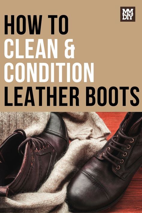 Winter's just around the corner, and you may have already busted out the leather boots for fall. To make the most out of your shoes, here's how to clean and condition the leather. Boots For Winter, Boots For Fall, Your Shoes, Style Tips, Winter Shoes, How To Take, Around The Corner, Winter Boots, Make Sure