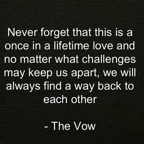 Sweetheart, my love, my soul mate, my love of my life, my absolute EVERYTHING. OUR LOVE IS TRULY A "ONCE IN A LIFETIME LOVE".  I LOVE YOU NOW & FOR ALL ETERNITY!!!!! My Love Of My Life, Wedding Quotes And Sayings, Once In A Lifetime Love, Eternal Love Quotes, Twin Flame Love, Never Stop Dreaming, Wedding Quotes, Soul Mate, Once In A Lifetime