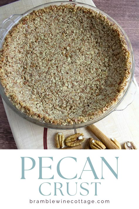 Pie Crust Made With Pecans, Nutty Pie Crust, Cashew Pie Crust, Pecan Crust Dessert Recipes, Gluten Free Pecan Pie Crust, Pecan Flour Pie Crust, Gluten Free Nut Pie Crust Recipe, Nut Crust For Cheesecake, Pecan Pie Crust Recipe Easy