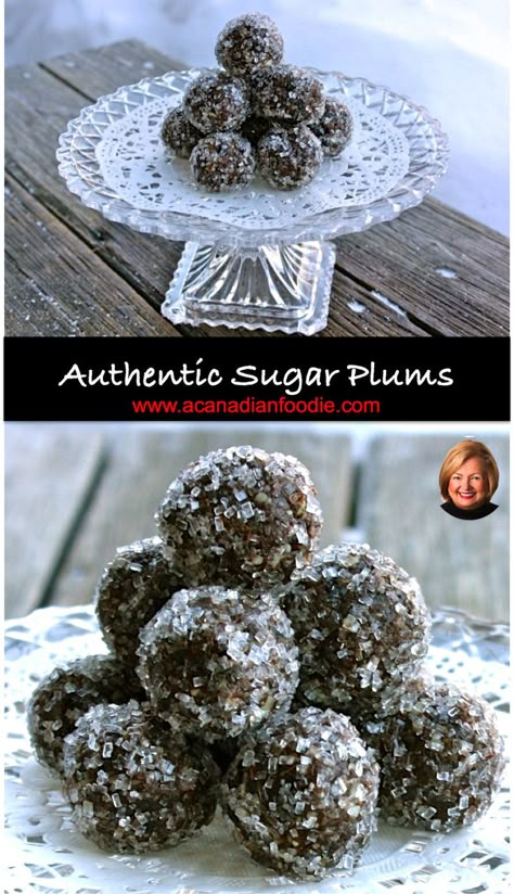 Authentic Sugar Plums are a traditional part of the fabric of a Canadian Prairie Christmas, yet, virtually an unknown. #sugarpums #sugarplumrecipe via @acanadianfoodie Homemade Sugar Plums, Sugar Plum Cookies Christmas, Visions Of Sugar Plums Christmas, Sugar Plum Recipes Baking, Sugar Plums Recipes, Sugarplum Recipe, Sugarplum Cookies, Sugar Plums Christmas, Sugar Plum Cake