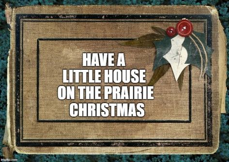 Have a Little House on the Prairie Christmas | HubPages Prairie Christmas, Christmas Pancakes, Victorian Christmas Decorations, Family Read Alouds, Prairie Wedding, Christmas History, Old Time Christmas, Frugal Christmas, Little House On The Prairie