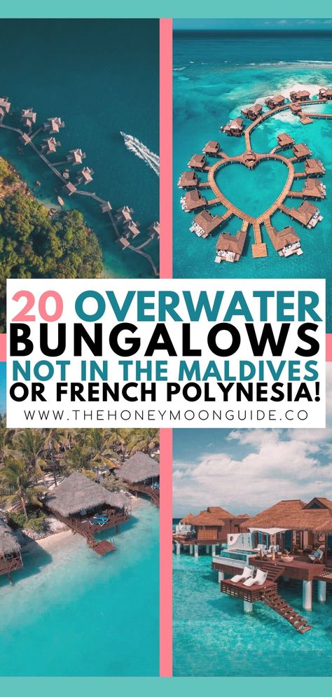 collage of 4 images showcasing tropical overwater villas in various scenic locations with turquoise waters and lush surroundings like Sandals Resorts in Jamaica, overwater bungalows in Malaysia and Cook Islands and overlay text that reads '20 Overwater Bungalows Not in the Maldives or French Polynesia' Heavenly Room, French Polynesia Honeymoon, Maldives Honeymoon Package, Song Saa Private Island, Tahiti Honeymoon, Honeymoon Packing List, Bora Bora Honeymoon, Honeymoon Tips, Maldives Honeymoon