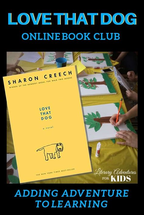 In this course, we will read through the book Love That Dog by Sharon Creech. As we are reading, we'll go on rabbit trails of discovery into history, science, language, poetry and more and find ways to learn by experiencing parts of the book through hands-on activities. Then we'll have a party school to celebrate Jack and the love of his dog.  Join us on an adventure into this poetic narrative about a boy who did what he believed he couldn't.  #onlinebookclub #homeschool #l via @hidethechocolate Love That Dog, Homeschool Literature, Dog Man Books, Dog Reading Book, Reading Suggestions, The Puppy Place Books, Poetry Tea Time, Family Read Alouds, Online Book Club