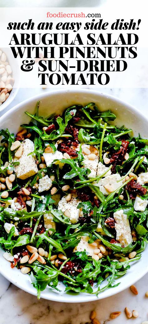 SO EASY! ARUGULA SALAD WITH PINENUTS & SUN-DRIED TOMATO | foodiecrush.com The fresh bite of this arugula salad with a simple lemon dressing and shaved Parmesan is made three ways for three easy salad recipe ideas to go with any dinner’s main course meal. #recipes #arugula #salad #dressing #easy Arugula Salad With Sun Dried Tomatoes, Arugula Salad Lunch, Kale Arugula Salad Recipes, Sun Dried Tomato Salad Recipes, Arugula Sun Dried Tomato Salad, Sun Dried Tomatoes Salad, Keto Arugula Salad, Arugula Salad Ideas, Healthy Arugula Salad