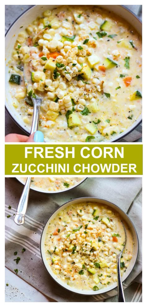 Zucchini Chowder, Summer Corn Chowder, Corn And Zucchini, Lake Food Ideas Summer, Food Ideas Summer, Lake Food Ideas, Summer Corn Salad, Summer Corn, Boat Food