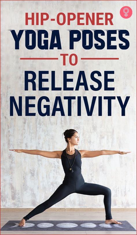 Releasing Negative Energy From Hips, Flat Belly Diet Plan, Hip Opener, Low Fat Diet Plan, Release Negativity, Chakra Cleanse, Belly Fat Diet, Hip Openers, Yoga Postures