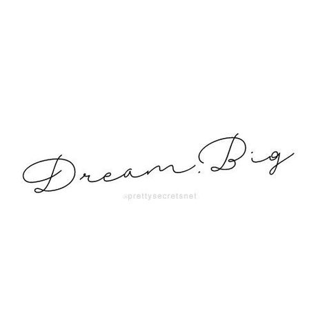 Dream Big Tattoo Ideas, Dream Tattoos Word, Dream Big Tattoo, Dreamer Tattoo, Dreamer Quotes, Feminine Embodiment, Rip Tattoo, Minimalistic Tattoos, Tattoo Spots