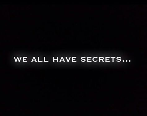 We All Have Secrets Quotes, Secret Lovers, I Have A Secret, Secret Quotes, The Ugly Truth, Life Thoughts, Get What You Want, All Quotes, Secret Life