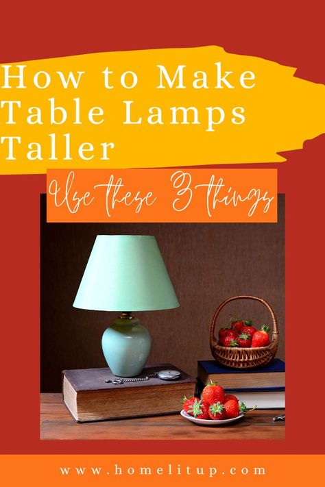 How to Make Table Lamps Taller? You can use these 3 techniques How To Make Table, Make Table, Minimal Table, Diy Table Lamp, Make A Lamp, Lamp Makeover, Small Lamps, Mini Table Lamps, Side Lamps