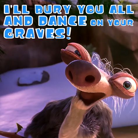 Gotta love Ice Age 4 Ice Age Granny, Ice Age Quotes, Ice Age Funny, Ice Age Sid, Ice Age 4, Ice Age Movies, Sid The Sloth, Broken Humor, Movie Humor