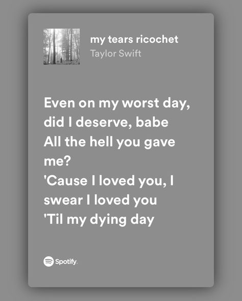 Even On My Worst Days Quotes, Even On Your Worst Day Quotes, Even On My Worst Day Did I Deserve, I Need Somebody To Love Me At My Worst, Worst Day Quotes, My Tears Ricochet, Worst Day, Me Too Lyrics, I Deserve