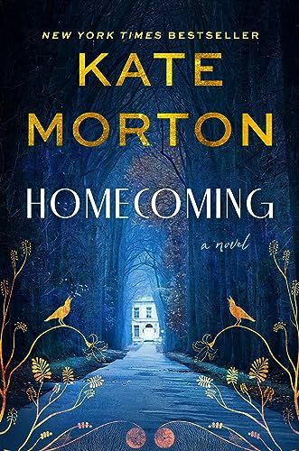 Homecoming: A Novel - Kindle edition by Morton, Kate. Literature & Fiction Kindle eBooks @ Amazon.com. Homecoming Book, 2023 Books, Best Historical Fiction, Historical Fiction Books, Page Turner, A Novel, I Love Books, Infamous, Historical Fiction