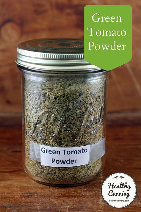 Canning Green Tomatoes, Healthy Canning, Tomato Powder, Homemade Dry Mixes, Green Tomato Recipes, Dry Rubs, Tomato Bread, Dehydrated Vegetables, Homemade Spice Blends