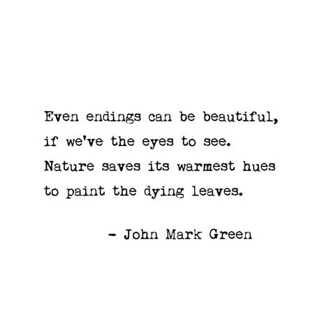 Tattoo Poetry, John Green Quotes, Fitzgerald Quotes, Green Quotes, Senior Quotes, Favorite Book Quotes, Literature Quotes, Quotes And Notes, John Green