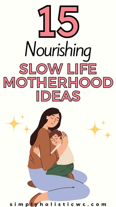 15 Peaceful Slow Motherhood Tips Slow Motherhood, Live Slowly, Live Slow, Breathe Easy, Mutual Respect, Slow Life, Holistic Wellness, Mind Body Soul, Body And Soul