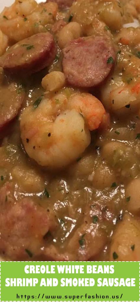 CREOLE WHITE BEANS SHRIMP Shrimp And White Beans, Coffee Crunch Cake Recipe, Chicken Recipes Juicy, Southern Fried Catfish, Best Roasted Chicken, Slow Cooker Bacon, Best Baked Potato, Shrimp Sausage, Italian Sausage Soup