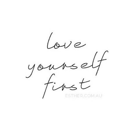 Love Yourself First Tattoo, Love Yourself First, First Tattoo, Tattoo Idea, Love Yourself, Little Things, Tattoo Ideas, Love You, My Style