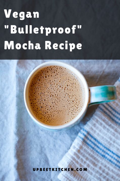 The Ultimate Vegan "Bulletproof" Mocha Recipe // UPBEETKITCHEN.COM  #bulletproofmocha #veganmocha #dairyfree #mocharecipe #bulletproofcoffee Vegan Bulletproof Coffee, Coffee Coconut, Bulletproof Coffee Recipe, Mocha Recipe, Cacao Butter, Keto Vegan, Diet Breakfast, Keto Drink, Bulletproof Coffee