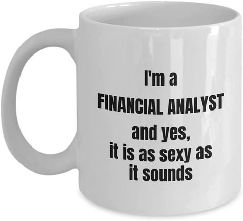 Financial Analyst Coffee Mug, Finance, Analyst Consultant, Accountant Mug Financial Analyst Aesthetic, Finance Analyst, Financial Consultant, Chartered Financial Analyst, Web Development Programming, 2025 Goals, Vision Board Photos, Life Vision, Financial Analyst