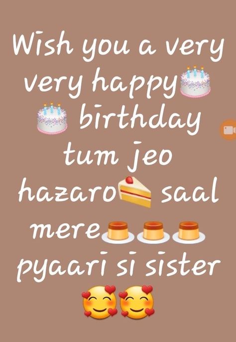 Sister Shayari, I Will Always Love You Quotes, Birthday Dpz, Kitten Cake, Happy Birthday Wishes Sister, Brownie Packaging, Happy Birthday Sister Quotes, Love You Mom Quotes, Always Love You Quotes