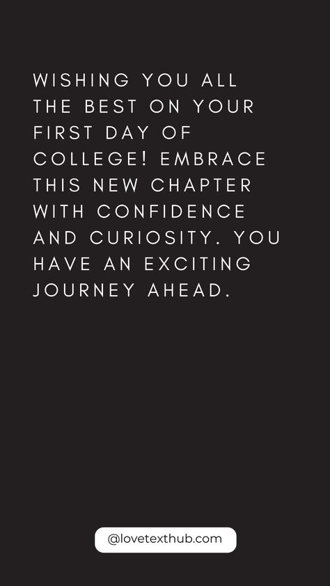 101 Best Wishes for Your First Day of CollegeLove, Quotes, Evening, Night, Good Morning, Congratulations, Thursday Morning Blessings, #ThursdayMorningBlessings Morning Blessing #Blessing #Morning #Thursday College First Day, Thursday Morning Blessings, Best Wishes For Success, Success Wishes, Congratulations Quotes, Graduation Message, Morning Thursday, First Day Of College, Words Of Support