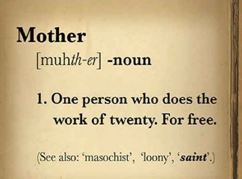 And this entry in every mom's: | 19 Jokes You Should Send To Your Mom Right Now Mothers Quotes Funny, Funny Mother, Mors Dag, Mother Quotes, E Card, Quotable Quotes, Mothers Love, Mother And Child, Mom Humor