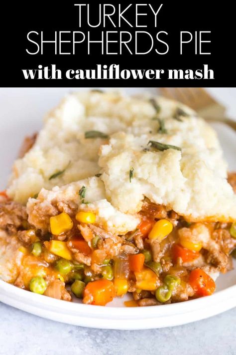 Turkey Shepherd’s Pie with Cauliflower Mash is a lightened up version of Shepherd’s Pie with ground turkey and topped with cauliflower mash! Ww Shepherds Pie, Healthy Dinner Recipes Ground Turkey, Healthy Shepards Pie, Turkey Shepards Pie, Turkey Shepherds Pie Recipe, Turkey Shepherd's Pie, Shepards Pie Recipe, Turkey Shepherds Pie, Healthy Pie Recipes