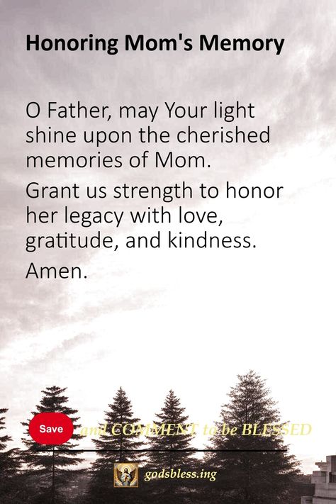 Honoring Mom's Memory Prayer For Deceased, Heavenly Mother, Proverbs 31 26, Prayer For Mothers, Mother In Heaven, Remembering Mom, Mom In Heaven, Mother Dearest, Psalm 34