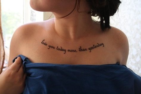 Love yourself more today than yesterday. Chest Tattoo Quotes Female, Chest Tattoo Writing, Chest Tattoo Quotes, Love Quote Tattoos, Small Chest Tattoos, Meaningful Tattoo Quotes, Tattoo Female, Cool Chest Tattoos, Chest Tattoos For Women