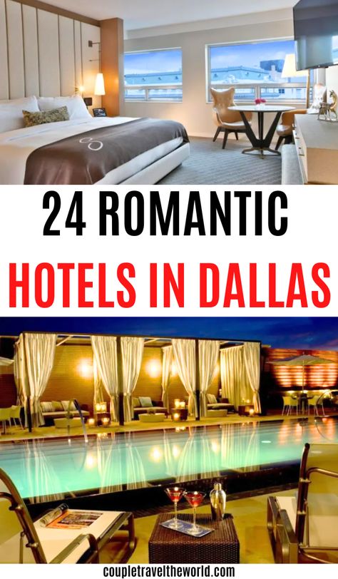 24 Best Romantic  Hotels In Dallas TX. Jacuzzi Tubs, Couples Downtown, Weekend In Dallas, Dallas Things To Do, Downtown Dallas Texas, Dallas Hotels, Travel Couples, 32nd Birthday, Travel Texas