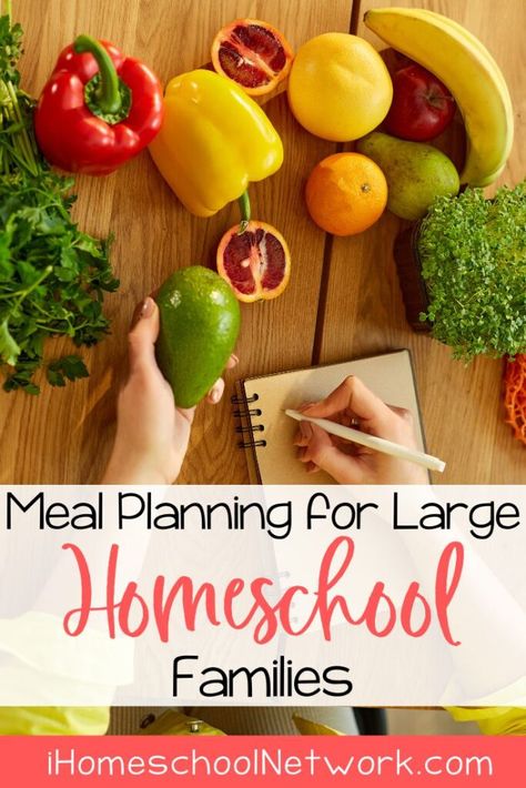 Meal Planning For Large Homeschool Families • Homeschool Meal Plan, Kitchen Management, Cooking For Family, Large Family Meals, Recipes For Busy Moms, Kid Friendly Snack, Family Meal Planning, Tips To Save Money, People Eating