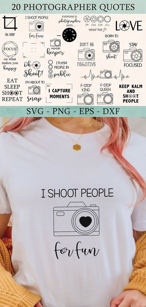 Funny Camera Quotes, Funny Photographer Shirts, Funny Sayings For Tshirts, Photography Tshirt Ideas, Photographer Quotes Funny, Bundle Photoshoot, Photography Sayings, Photographer Meme, Photography Quotes Funny