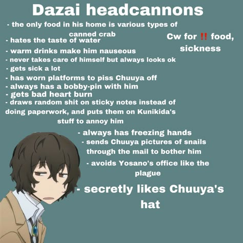 Dazai Spicy Headcanons, Bsd Characters Handwriting, Dazai Osamu Headcanon, Bsd Birthday List, Dazai Osamu Handwriting, Bungou Stray Dogs Headcanons, Nikolai Kinnie Bingo, Bsd Oc Ability, Chuuya Headcanon