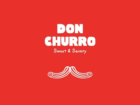 Don Churro Mobile Coffee Shop, Sweet Savory, Food Truck, You've Been, Global Community, Creative Professional, Branding, Design