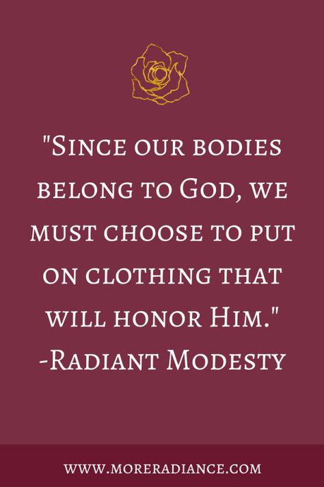 Modesty Quotes, Belonging Quotes, Modesty Matters, Christian Modesty, Dresses Coats, Lost Sheep, Trend Quote, Quotes Christian, Catholic Women