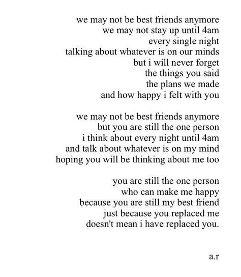 I have current close friends, I just miss my old bestie. <3 we don't keep in touch much and I wonder how she's doing a lot... We were super close :( Losing Best Friend Quotes, Missing Best Friend Quotes, Ex Best Friend Quotes, Missing Best Friend, Losing Friends Quotes, Lost Best Friend, Ex Best Friend, Old Best Friends, Bff Quotes