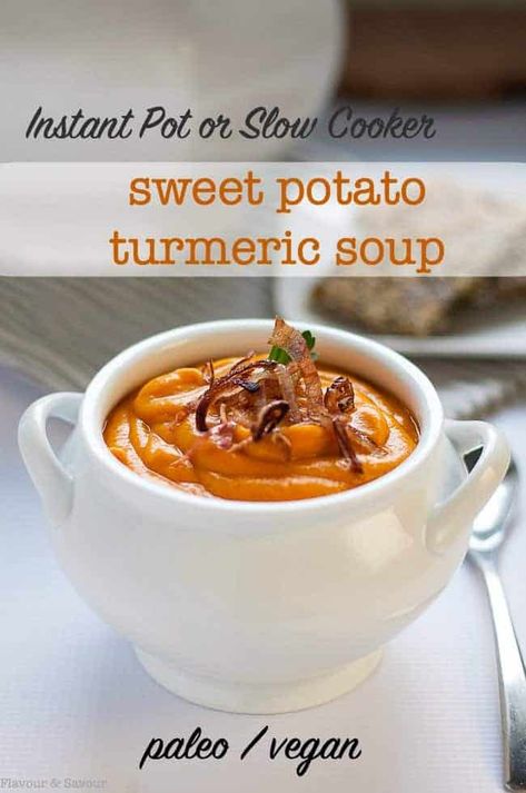 You'll love this Instant Pot or Slow Cooker Sweet Potato Turmeric Soup. This vegetarian soup is a little sweet with a bit of a kick! It's vegan and paleo. A warm, comforting soup for a fall or winter day. #vegan #paleo #whole30 #instantpot #soup #sweetpotato #turmeric #crockpot #slowcooker #flavourandsavour Gut Soup, Healthy Crockpot Soup, Turmeric Soup, Slow Cooker Sweet Potatoes, Paleo Soup, Turmeric Recipes, Slow Cooker Vegetarian, Vegan Muffins, Comforting Soup