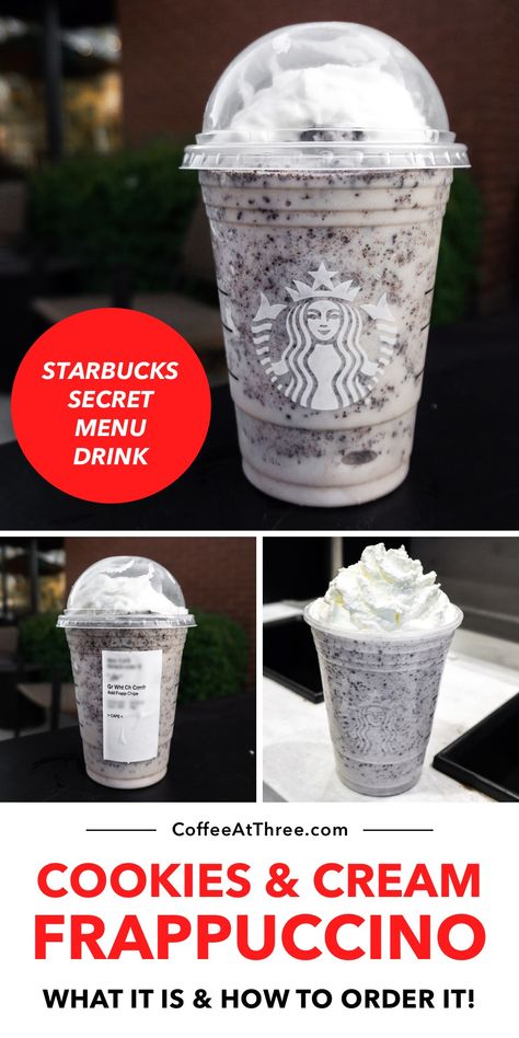 Cookies & Cream Frappuccino - Starbucks Secret Menu Drink Cookies N Cream Frappuccino, Oreo Cookie Starbucks, Cookie And Cream Starbucks Recipe, Starbucks Oreo Frappuccino Recipe, Cookies N Cream Starbucks Drink, Starbucks Secret Menu Drinks 2023, Starbucks Drinks With Whipped Cream, Starbucks Recipes Birthday, Starbucks Drinks Oreo