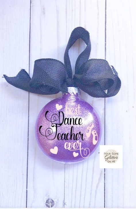 Dance Ornaments Diy, Dance Christmas Gifts, Gift For Dance Teacher, Dance Christmas Ornaments, Recital Gifts, Dance Sayings, Dance Ornaments, Cricut Ornaments, Allstar Cheer