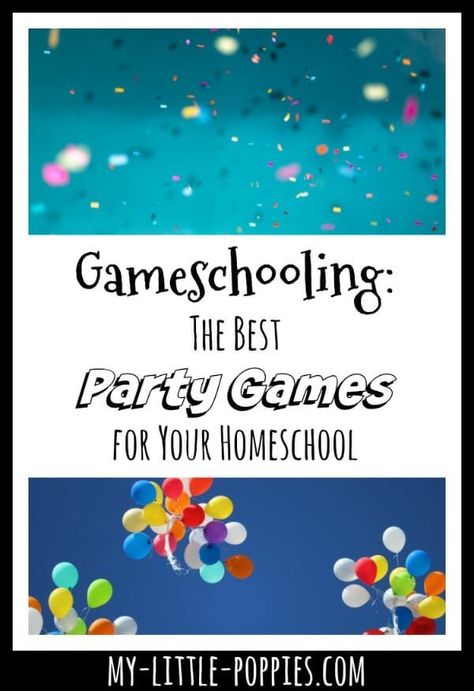 Gameschooling: The Best Party Games for Your Homeschool Homeschool Party Ideas, Best Party Games, Homeschool Hacks, Educational Board Games, Party Favors For Adults, Homeschooling Resources, Family Book, Homeschool Encouragement, Middle Schoolers