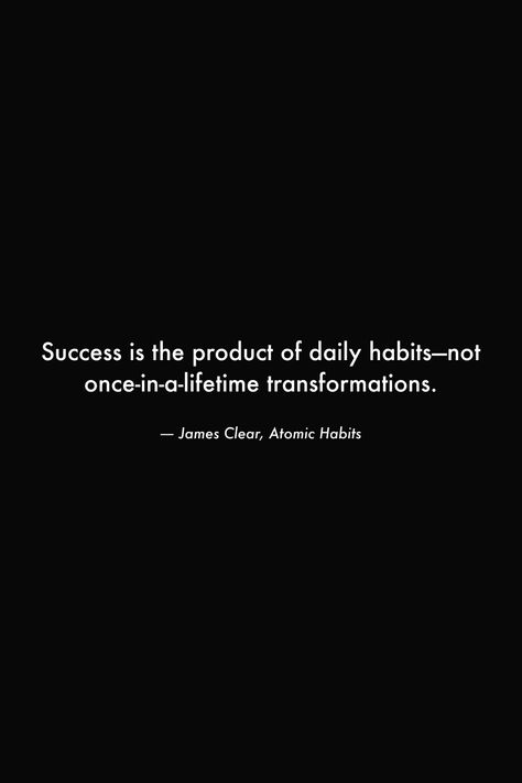 Success Is The Product Of Daily Habits, Atomic Habits Wallpaper, Habits Aesthetic Wallpaper, Daily Habits Quotes, Habits Wallpaper, Habit Wallpaper, Transformation Wallpaper, Transformational Quotes, Masculine Quotes